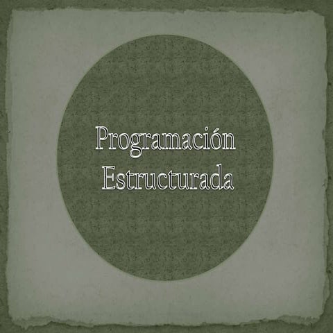 Programacion estructurada