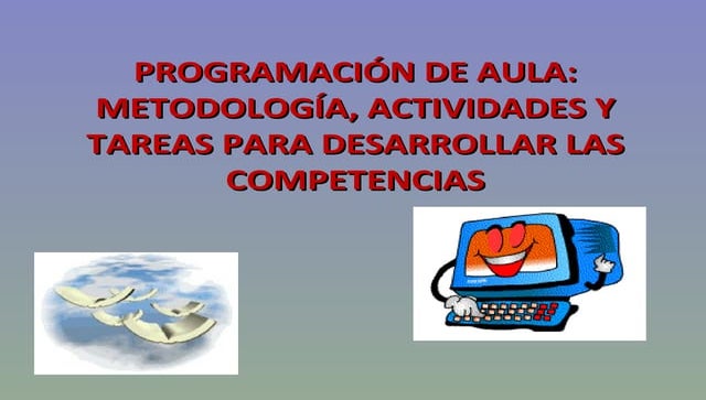 Programación con Enfoque de Competencias