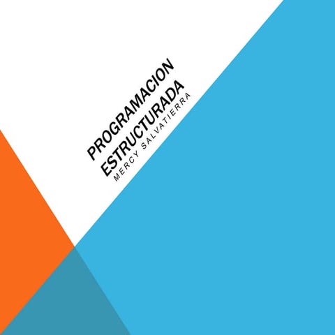 Programacion estructurada