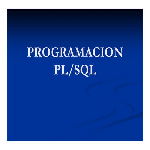 Programacion en PL/SQL teoria y ejemplos