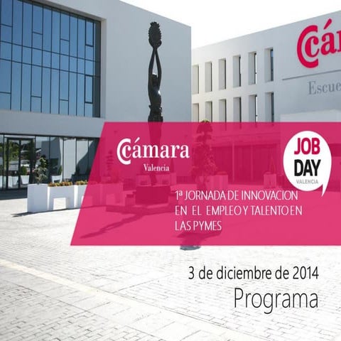 Programa completo job day 1º jornada de innovación en el empleo y talento en...