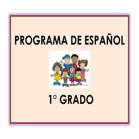 Programa de español (primero) | PPTX