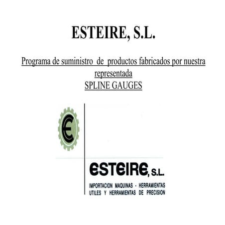 ESTEIRE, S.L. - programa calibres SPLINE GAUGES