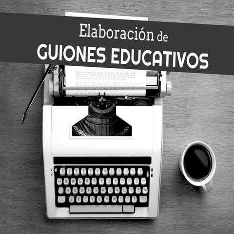Programa | Elaboración de guiones educativos
