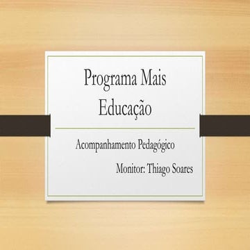 Linguagem, Programa Mais Educação. | PPTX