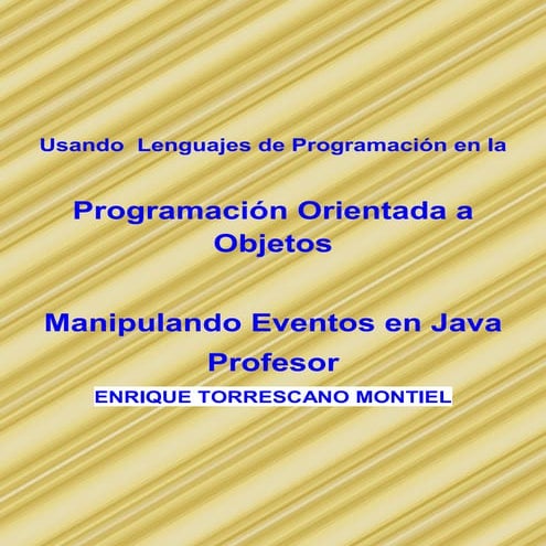 Programando bajo el paradigma orientado a objetos, parte uno