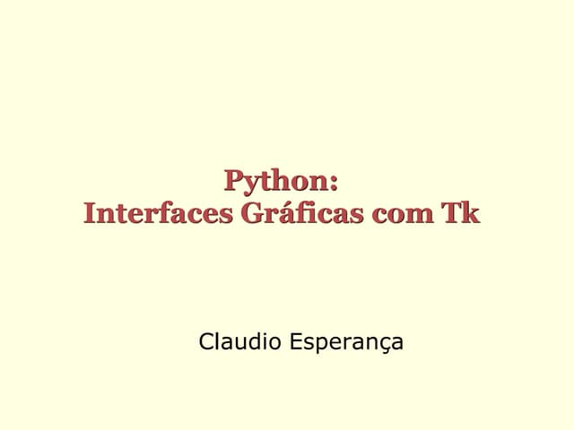 Programando em python   interfaces graficas com tk