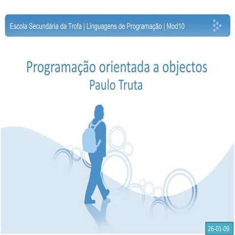 Programação Orientada A Objectos (Poo)