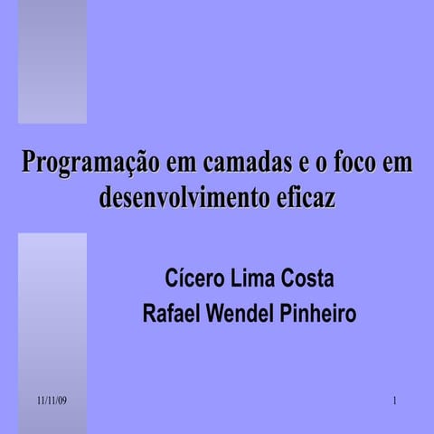 ProgramaçãO Em Camadas E O Foco Em Desenvolvimento