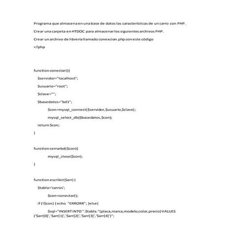 Programa que almacena en una base de datos las características de un carro co...