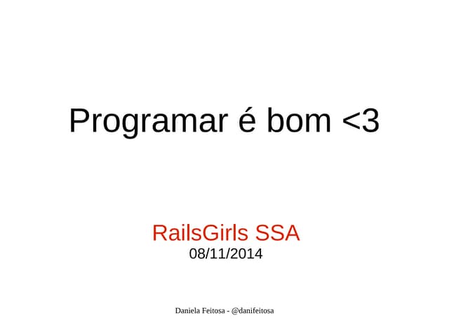 Programar é bom &lt;3