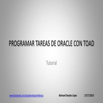 Tareas Programadas de Oracle con Toad 10