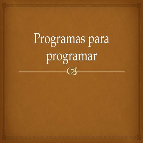 Programas para programar