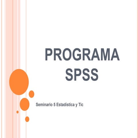 Uso del programa spss | PPTX