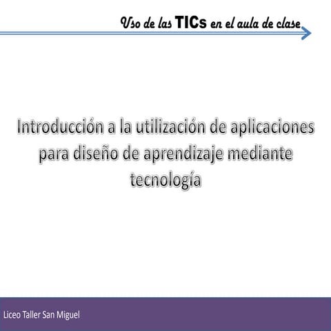 Programa Taller "Uso de las TICs en el Aula de Clases"