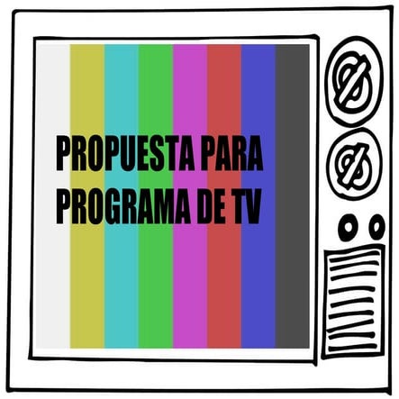 Propuesta programa tv | PPT