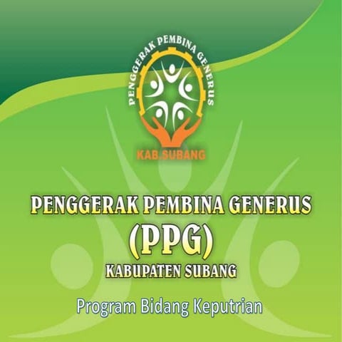Program Kerja PPG Kab Subang bidang keputrian | PPTX