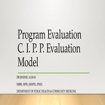 Program Evaluation C. I. P. P. Evaluation Model. pptx