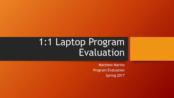 1:1 Laptop Program Evaluation