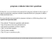 Program evaluator interview questions