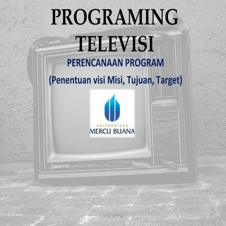 PERENCANAAN PROGRAM (Penentuan visi...