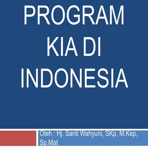 Program KIA di Indonesia 2017