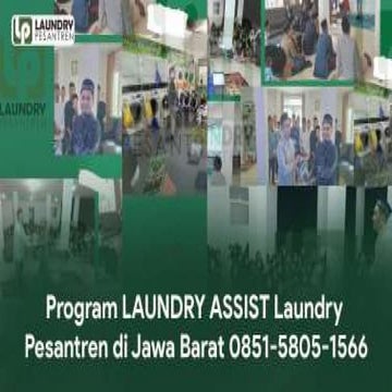Program LAUNDRY ASSIST LaundryPesantren di Jawa Barat 0851-5805-1566 | PDF