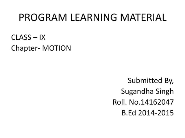 Program learning material on Motion