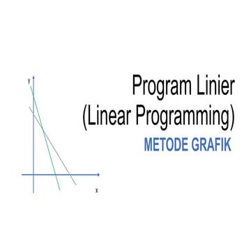 Program Linier Metode Grafik Linier Programming.pptx