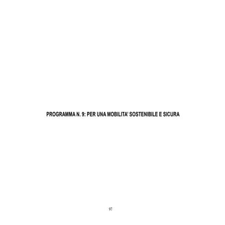 Programma 9 - PER UNA MOBILITA’ SOSTENIBILE E SICURA