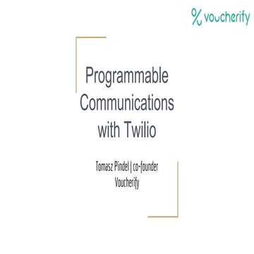 Programmable communications with twilio
