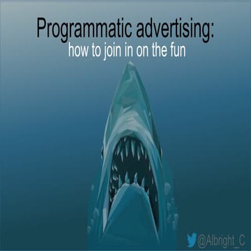 Programmatic Advertising: How To Join In On the Fun
