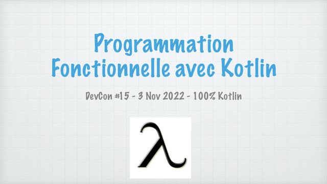Programmation Fonctionnelle avec Kotlin
