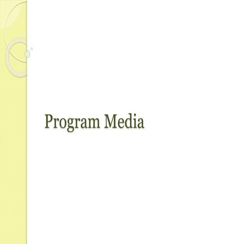 Program media
