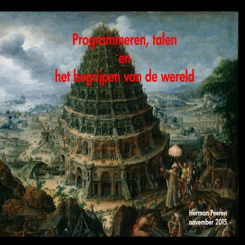 Programmeren, talen en het begrijpen van de wereld