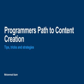 Programmers Path to Content Creation