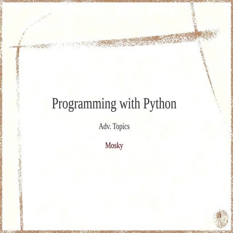 Programming with Python - Adv. | PPT