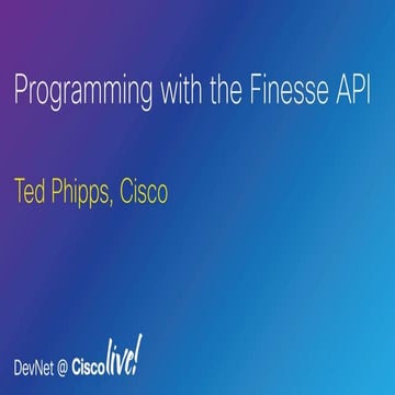 Programming with the Finesse API