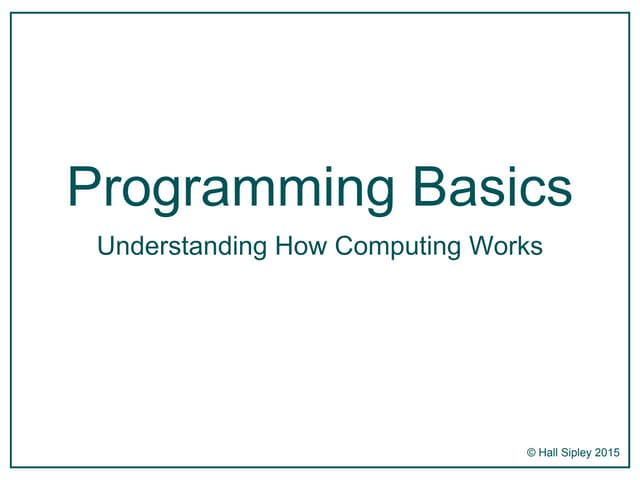 Programming basics | PPTX | Web Design and HTML | Internet