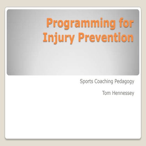 Programming for Injury Prevention