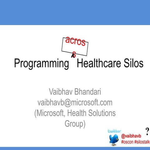 Programming Healthcare Silos
