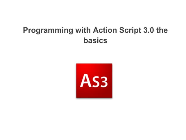 Programming in as3 the basics