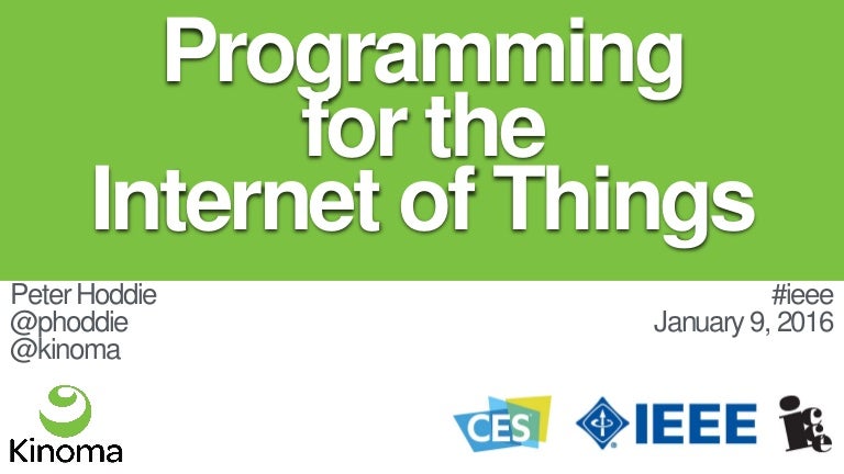 Programming For The Internet Of Things