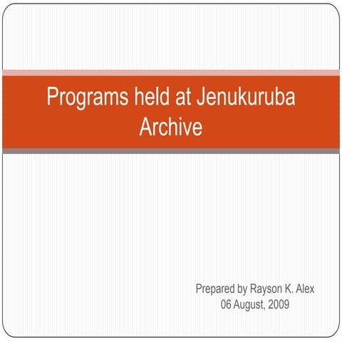 Programs At Community Digital Archive For Jenukurubar