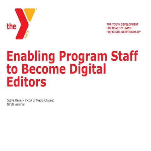 Program staff as digital editors