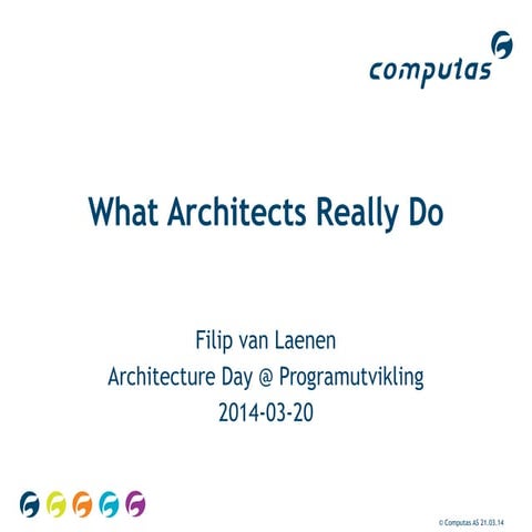 What Architects Really Do