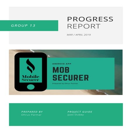 Progress Report Mob Securer (Android App)