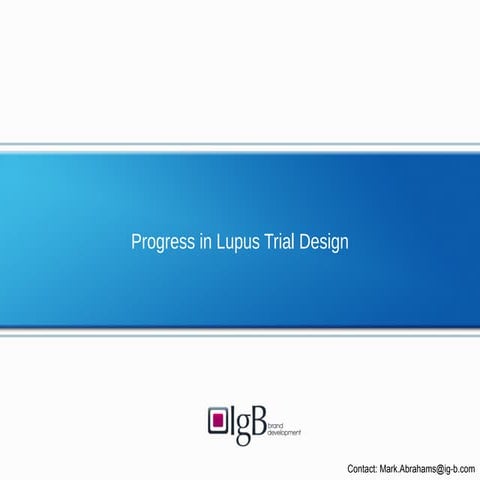 Progress in lupus trial design