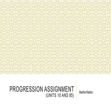 Progression Assignment (Unit 10)