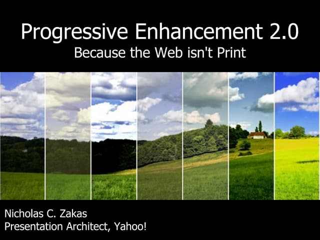 Progressive Enhancement 2.0 (Confer...